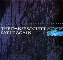The Danse Society : Say It Again